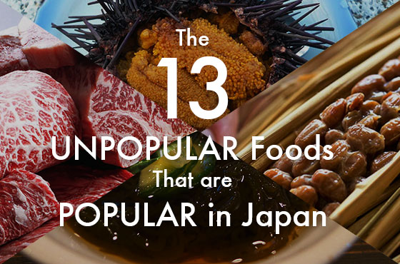 13 unpopular foods that are popular in japan